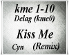 Kiss Me /Remix