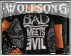 WS ~ Bad Meets Evil Tee