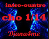 INTRO OUNTRO CHO1/14