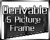 **Derivable 5pic Frame