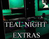 teal Night Extras
