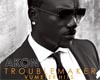 Akon ft Sweet Troublemak
