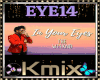 🎧In Your Eyes +D🎧
