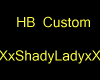 Custom XxShadyLady21xX