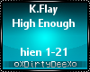 K.Flay: High Enough