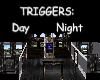 Day & Night TRIGGER apt