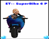 ET-- SuperBike 6 P