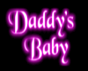 Daddy's Baby Head sign