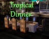 [BD] Tropical Dinner