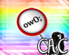 [C.A.C] owO Sign