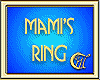 MAMI'S ENGAGEMENT RING
