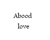 Abood love