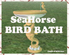 Sea Horse bird bath