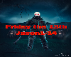FRIDAY THE 13th