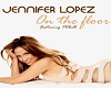On The Floor-J.Lopez