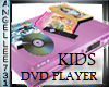 KIDS DVDS N PLAYER