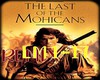 REMIX DERNIER MOHICAN