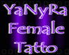 ~YaNyRa Female Tatto~