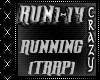 Running (Trap)