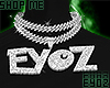 Eyoz 𝓧 Chain F