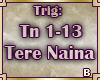 [B]Tere Naina