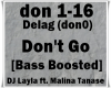 Don t Go/DJ Layla-Bass