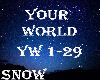 S* Your World