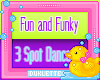 Fun 3 SPot Dance