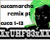 La Cucamarcha remix p1