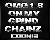 !C! - On My Grind Chainz