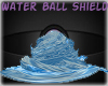 |OFS| Water Ball Shield