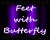 ~Feet with Butterfly~