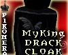 !P^Cloak MyKing Drack