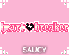 Heart Breaker Badge