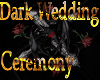 Dark Wedding Ceremony