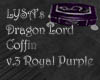 (L) Dragon Lord Coffin P