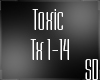 Tx 1 - 14 | Toxic