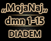 DIADEM - Moja Naj