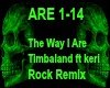 {R} Way I Are Rock Remix