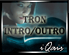 Tron Legacy Intro/Outro
