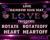 LOVE RAINBOW SIGN SEAT