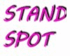 STANDING SPOT / STAND