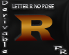 Letter R No Pose