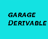 TD Garage Derivable 