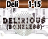 G~Delirious(Boneless)~