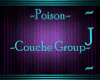 ~J~ ~Poison~ CoucheGroup