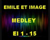 EMILE ET IMAGES MEDLEY