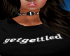 getgettled (TARD) Shirt