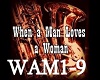 when a man loves a woman