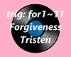 Forgiveness - Tristen